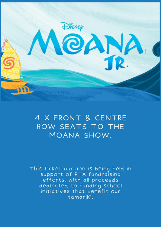Moana 4 x Front Row Seats: Tuesday 1pm Show